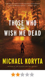 Books-Jun13-ThoseWhoWishMeDead-176